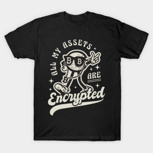 All my Assets are Encrypted Funny Crypto T-Shirt